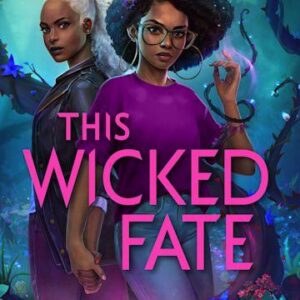 THIS POISON HEART 2: THIS WICKED FATE