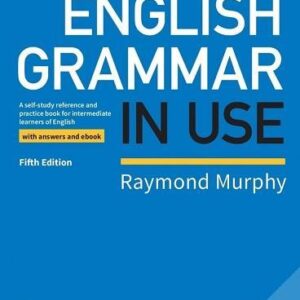 ENGLISH GRAMMAR IN USE SB W/A (+ INTERACTIVE E-BOOK) 5TH ED