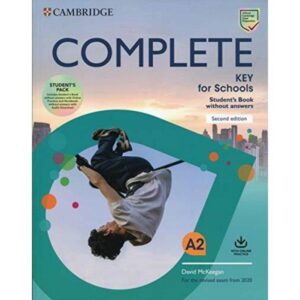 COMPLETE KEY FOR SCHOOLS SB PACK (+ ONLINE PRACTICE & WB WITH DOWNLOADABLE AUDIO) (FOR THE REVISED EXAM FROM 2020) 2ND ED