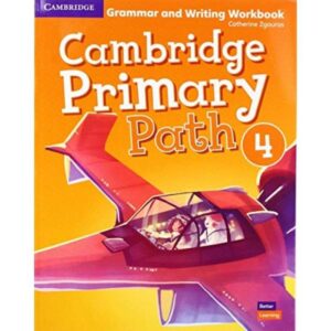CAMBRIDGE PRIMARY PATH 4 GRAMMAR AND WRITING WORKBOOK