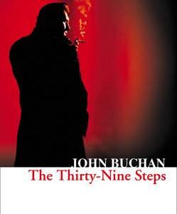 COLLINS CLASSICS : THE THIRTY-NINE STEPS PB A FORMAT