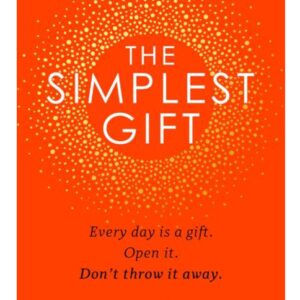 THE SIMPLEST GIFT