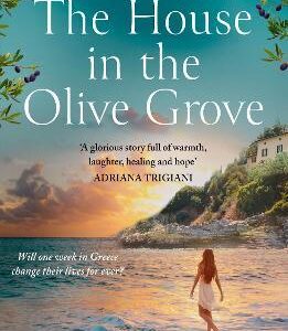THE HOUSE IN THE OLIVE GROVE