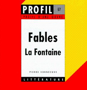 PROFIL D'UNE OEUVRE FABLES LA FONTAINE PB