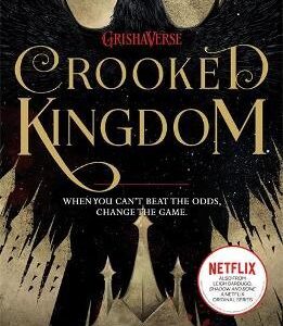 SIX OF CROWS 2: CROOKED KINGDOM PB