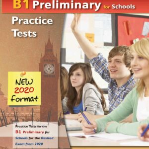 SIMPLY B1 PRELIMINARY FOR SCHOOLS 8 PRACTICE TESTS SB NEW 2020 FORMAT
