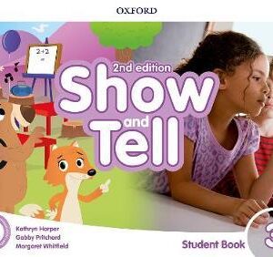 OXFORD SHOW AND TELL 3 SB (+ ONLINE ACCESS) 2ND ED
