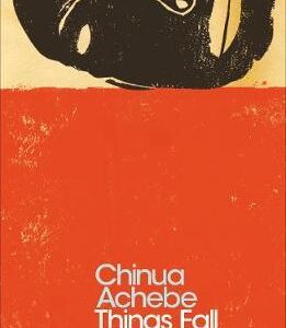 PENGUIN MODERN CLASSICS : THINGS FALL APART PB B FORMAT