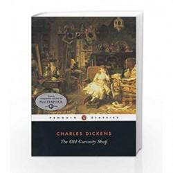 PENGUIN CLASSICS : PENGUIN CLASSICS THE OLD CURIOSITY SHOP