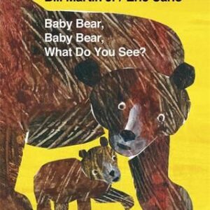 BABY BEAR, BABY BEAR, WHAT DO YOU SEE? PB BIG FORMAT