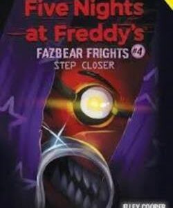 FIVE NIGHTS AT FREDDY’S: FAZBEAR FRIGHTS #4