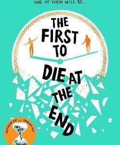 THE FIRST TO DIE AT THE END PB