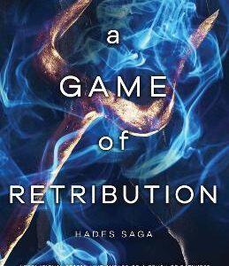 A GAME OF RETRIBUTION