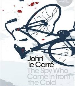 PENGUIN MODERN CLASSICS : THE SPY WHO CAME IN FROM THE COLD PB B FORMAT