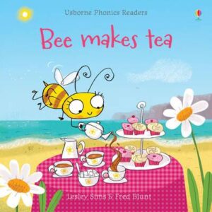 USBORNE PHONIC READERS : BEE MAKES TEA PB